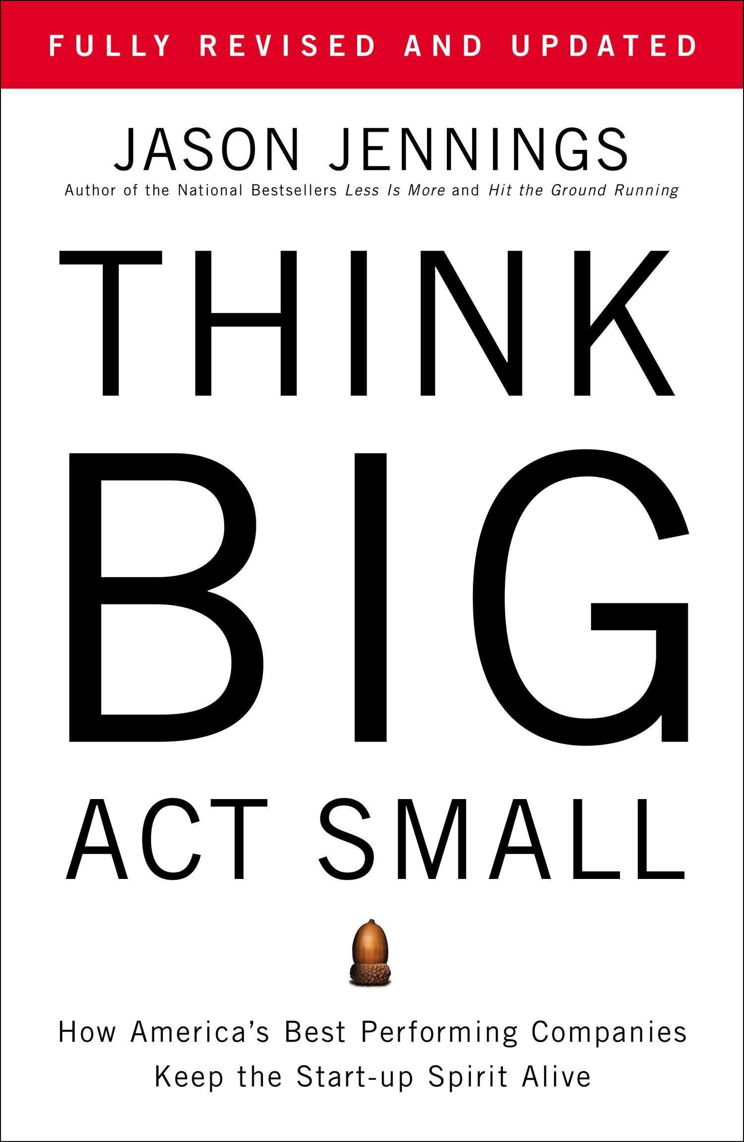 think big act small
