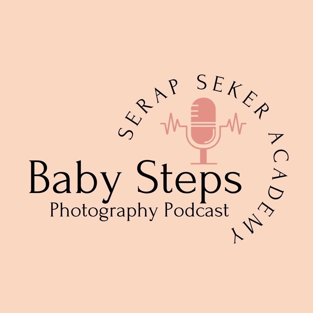 Podcast Serap Seker Baby Steps