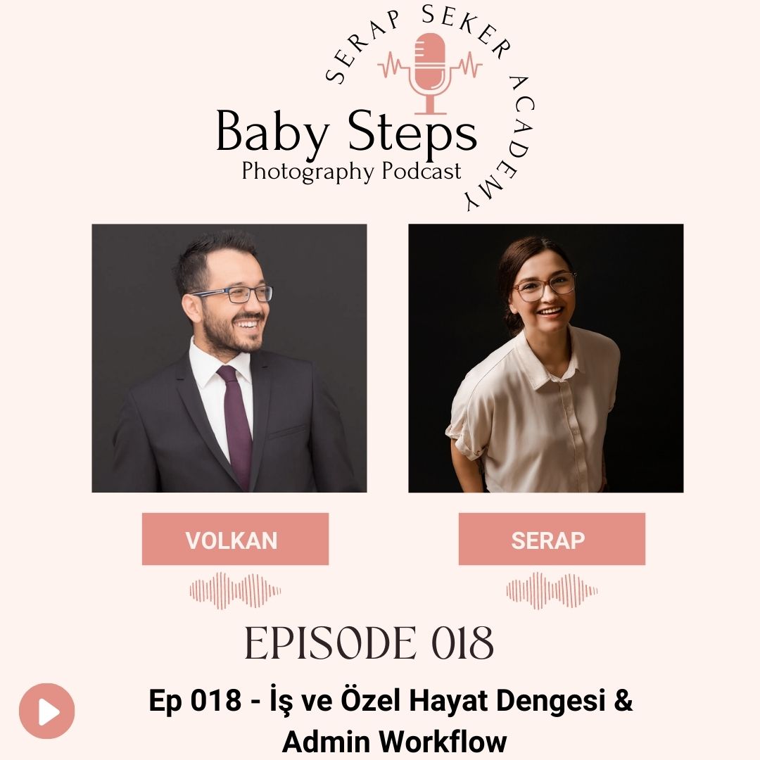 Baby Steps Photography Podcast Episode 18